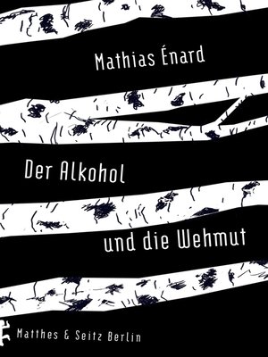 cover image of Der Alkohol und die Wehmut